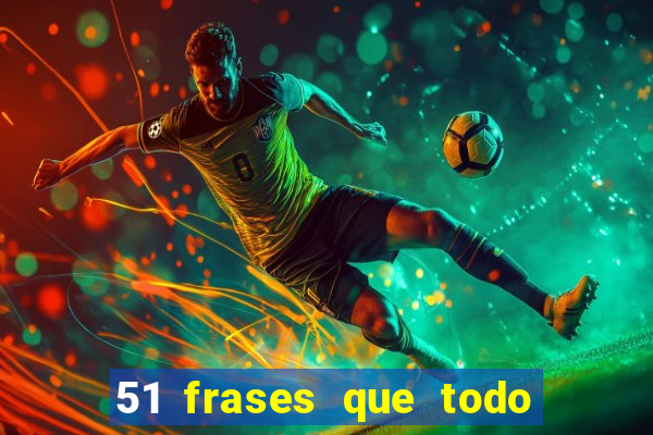 51 frases que todo mineiro fala